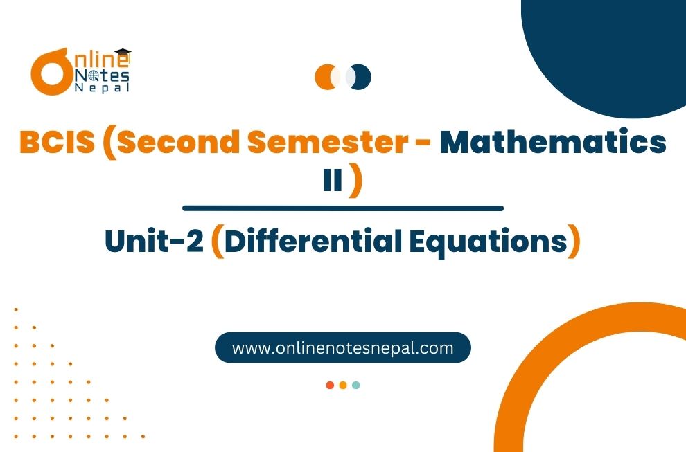 Unit II: Differential Equations
